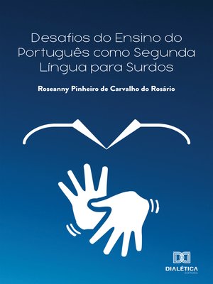 cover image of Desafios do ensino do português como segunda língua para surdos